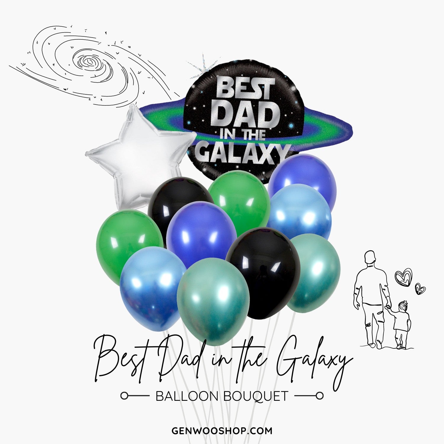 Best Dad in the Galaxy Balloon Bouquet - Happy Father's Day - Ottawa Helium Balloon Services