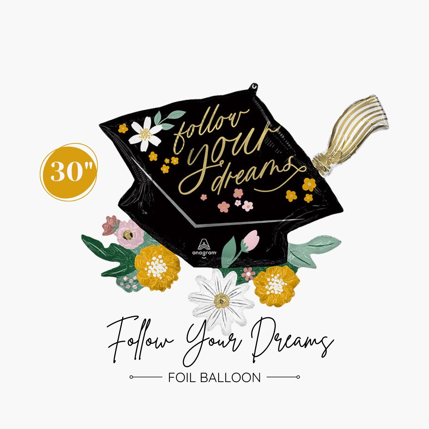 Follow Your Dreams Flower Graduation Cap Foil Balloon 30" - Boho Girl Graduation Ceremony Convocation Party Decorations