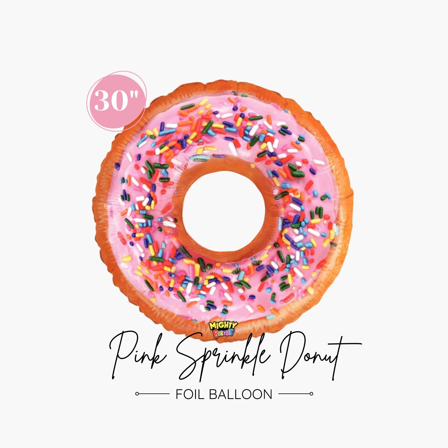 Mighty Pink Sprinkle Donut Mylar Balloon 30" - Donut Grow Up Kids Birthday - Food Balloons - Ottawa Balloon Shop