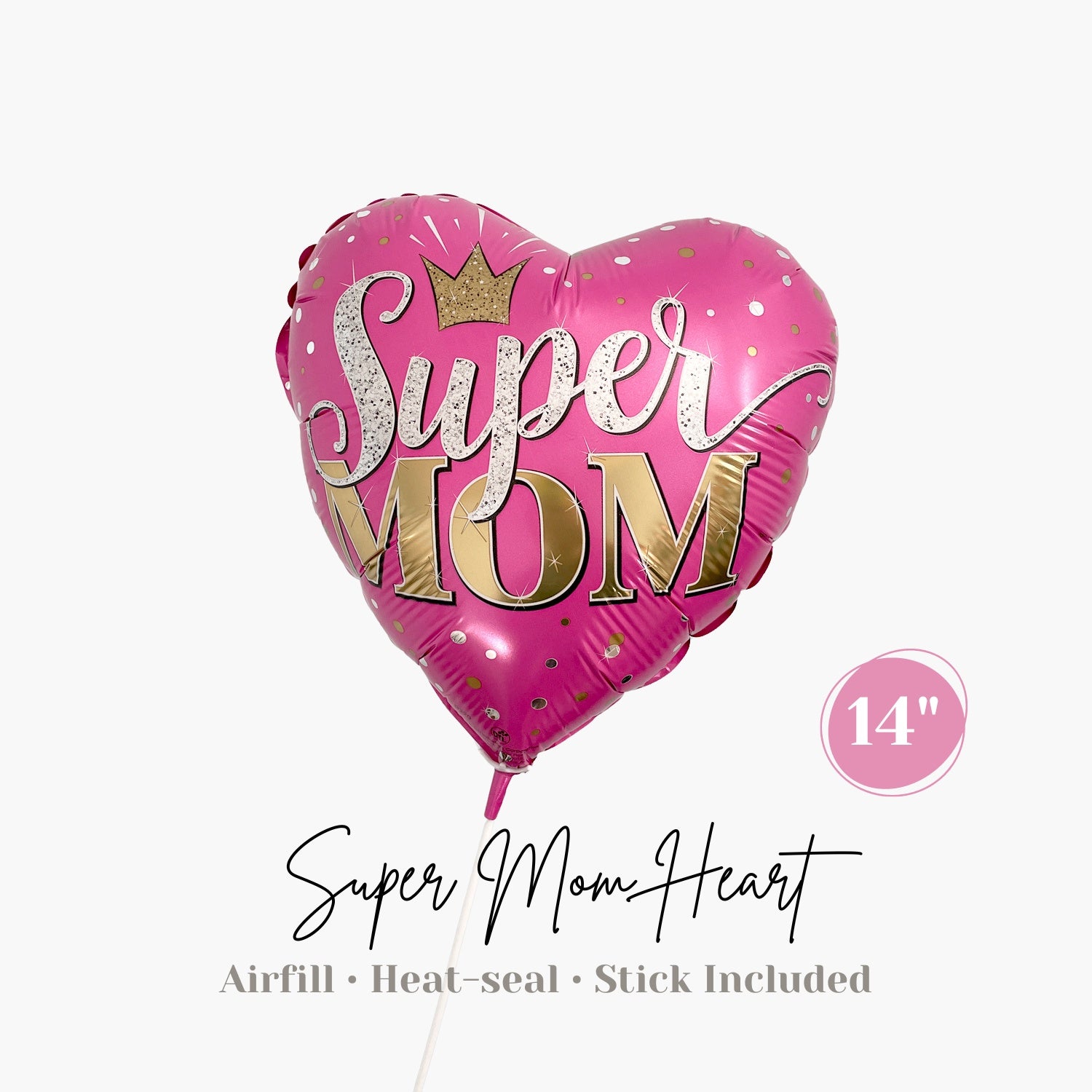 Super Mom Pink Heart Balloon - Airfill Heat-sealing Balloon - Happy Mother's Day